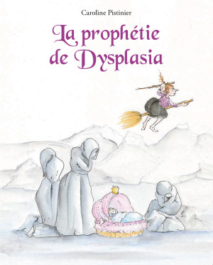 La prophétie de Dysplasia
