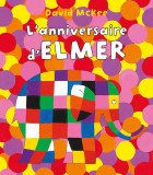 L’anniversaire d’Elmer