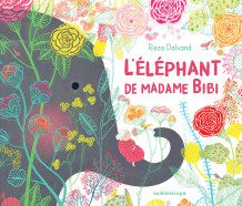 L’éléphant de madame Bibi