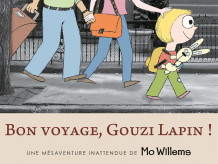 Bon voyage, Gouzi Lapin !