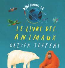 NOUS SOMMES LÀ – LE LIVRE DES ANIMAUX