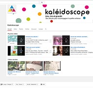 Kaléidoscope lance sa chaîne sur YouTube
