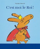 C’est moi le roi