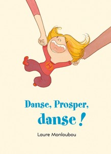 Danse, Prosper, danse !