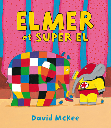 Elmer et Super El