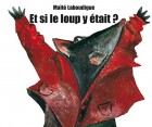 Et si le loup y était ?