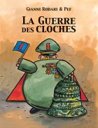 Guerre des Cloches (La)