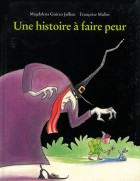 Histoire à faire peur (Une)