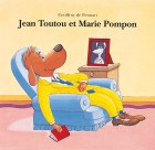 Jean Toutou et Marie Pompon